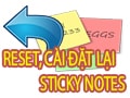 Windows 10 does not provide the feature to reinstall Sticky Notes, but with basic tricks, users can completely reinstall Sticky Notes using Powerhell or a third-party tool like CCleaner, meanwhile, if you want to reset Sticky Notes,  you can do it in Sett